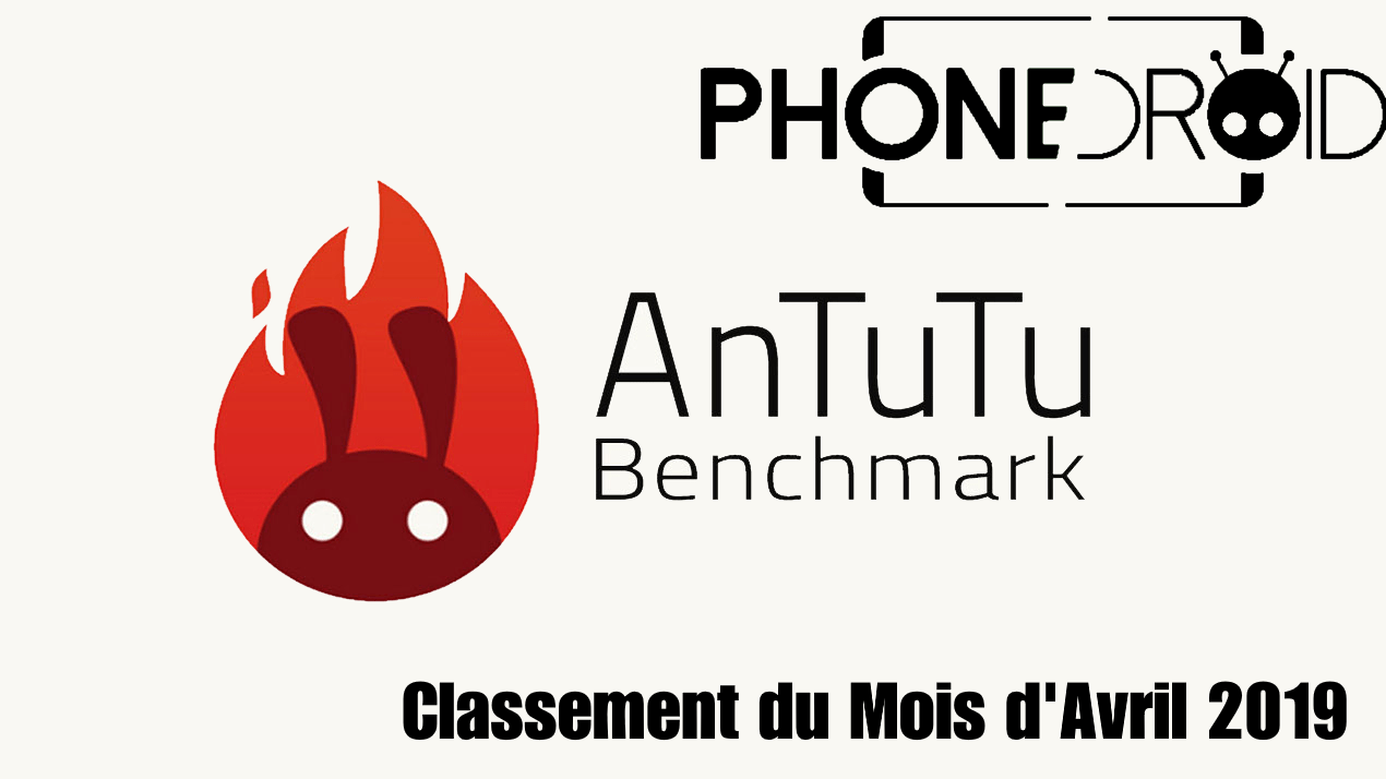 avril19 Classement Antutu Benchmark Avril 2019