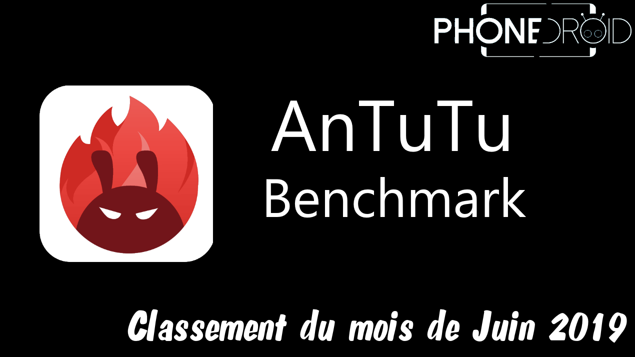 juin199 Classement Antutu Benchmark Juin 2019