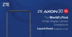 ZTE Axon 20 5G : premier smartphone avec une caméra sous l’écran