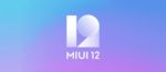 Xiaomi MIUI 12 : De nouveaux téléphones reçoivent la mise à jour