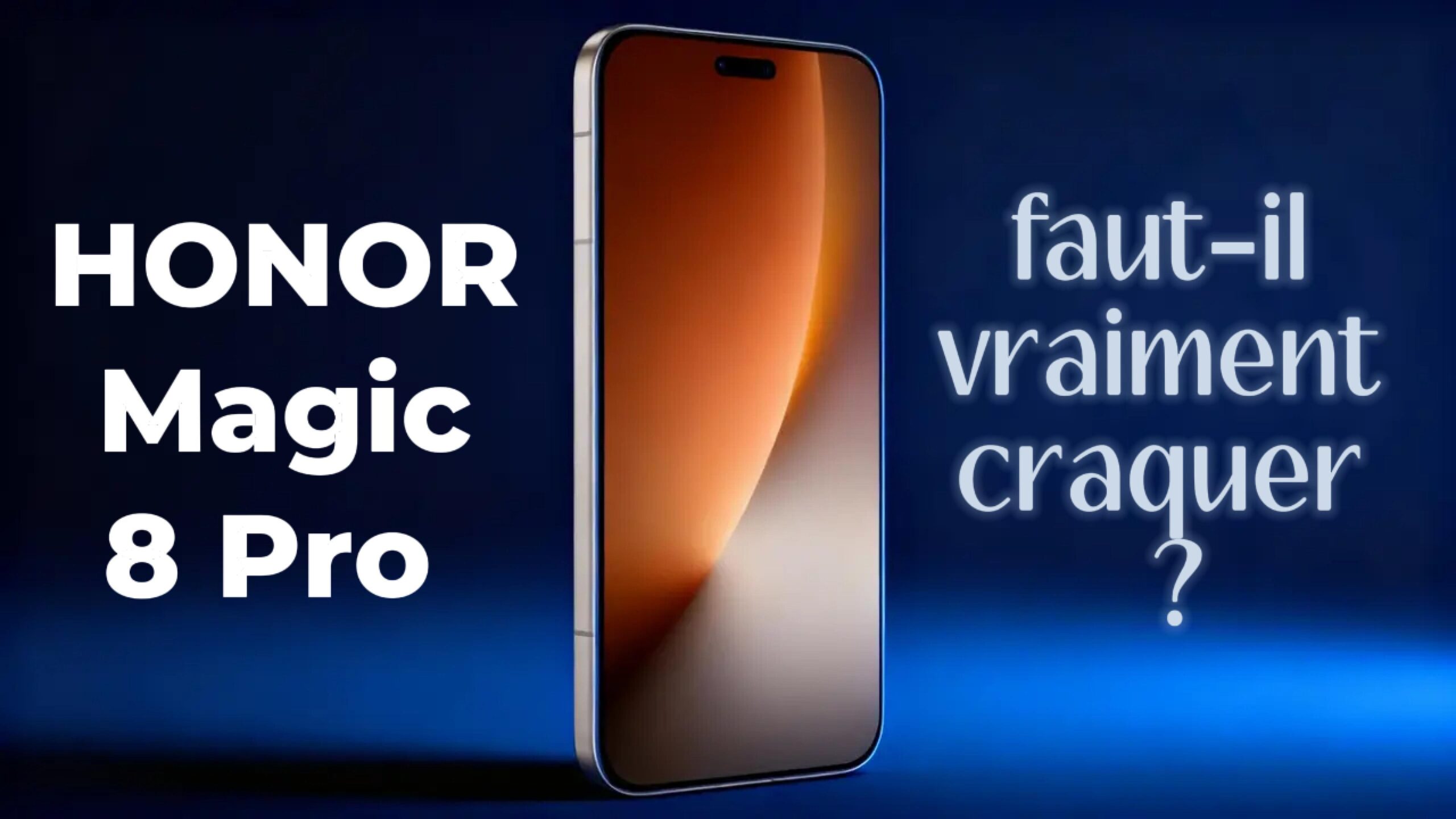Honor Magic 8 PRO : faut il vraiment craquer ?